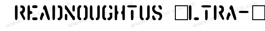 Dreadnoughtus Ultra字体转换